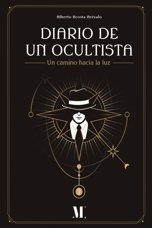 Diario de un ocultista: Un camino hacia la luz (Spanish Edition)
