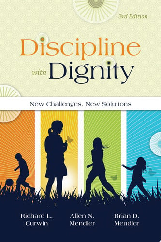 Discipline with Dignity New Challenges, New Solutions