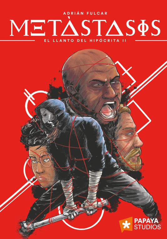 Metástasis: El llanto del hipócrita (Spanish Edition)