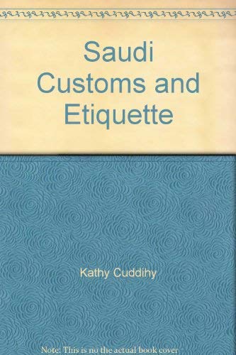 Saudi Customs and Etiquette