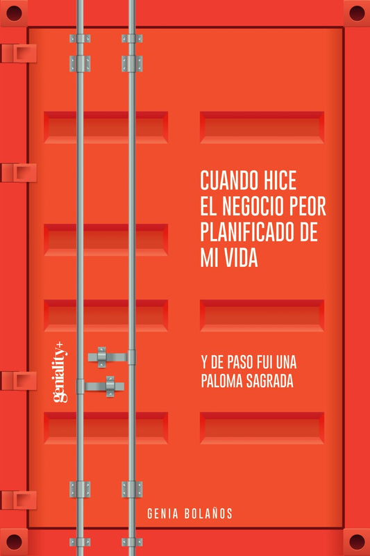 Cuando hice el negocio peor planificado de mi vida: Y de paso fui una paloma sagrada (Spanish Edition)