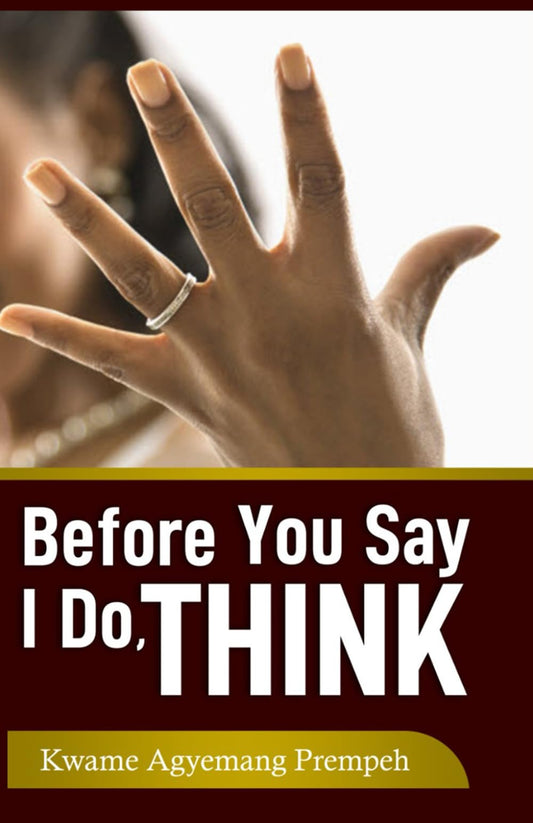 Before You Say I Do, Think