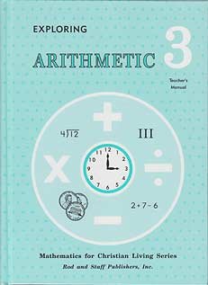 Exploring Arithmetic Grade 3 (Mathematics for Christian Living Series)