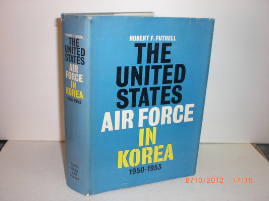 The United States Air Force in Korea,: 1950-1953, - 6215