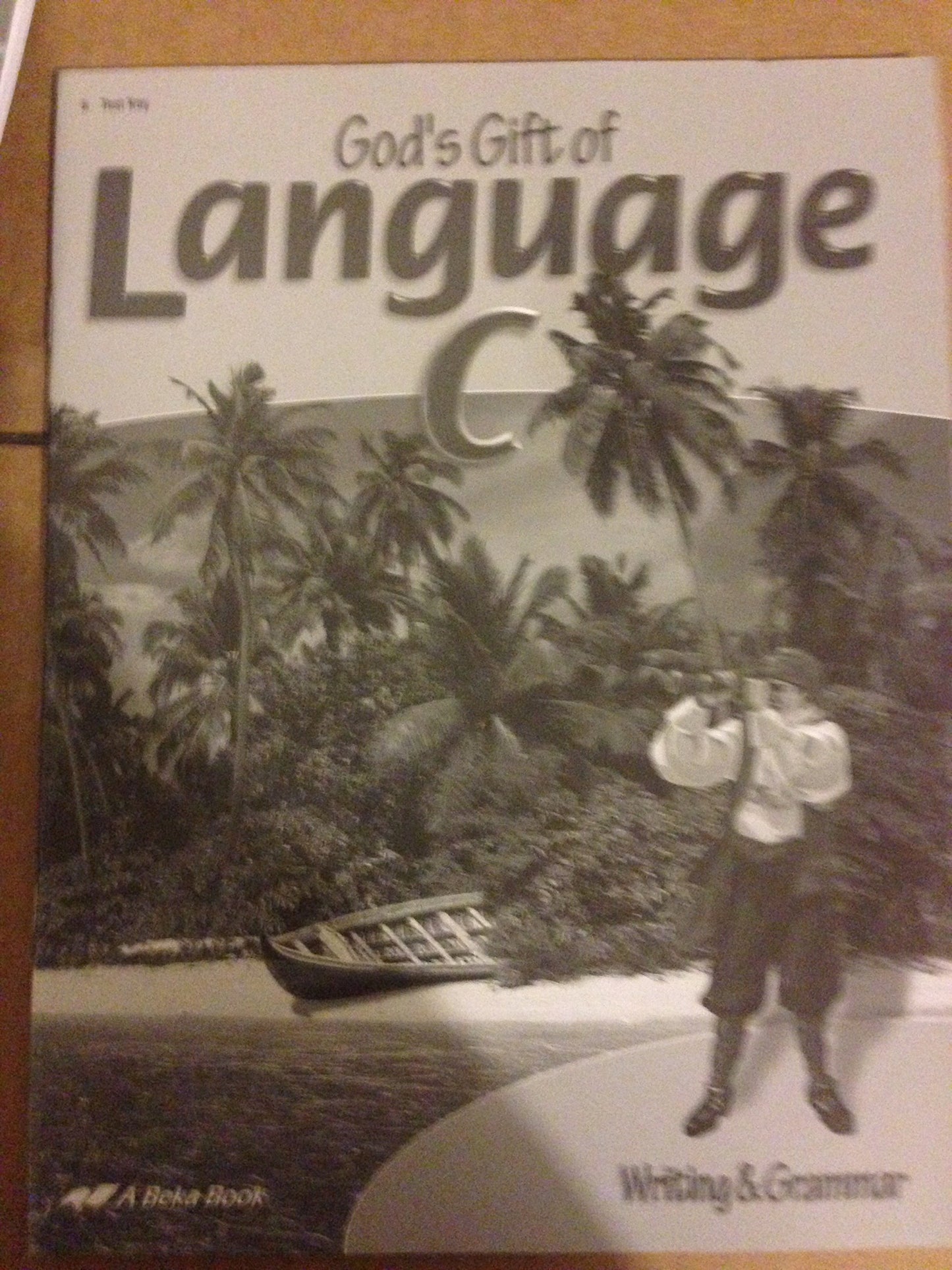 God's Gift of Language C Test Key (A Beka Writing and Grammar)
