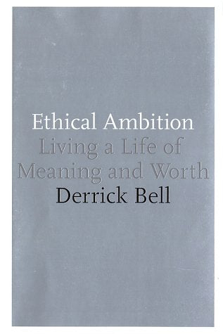 Ethical Ambition : Living a Life of Meaning and Worth