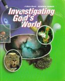 Investigating God's World (A Beka Book Science Series, 5th Grade)