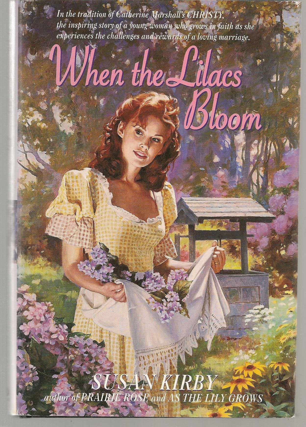 When the Lilacs Bloom (Prairie Rose Series #3)