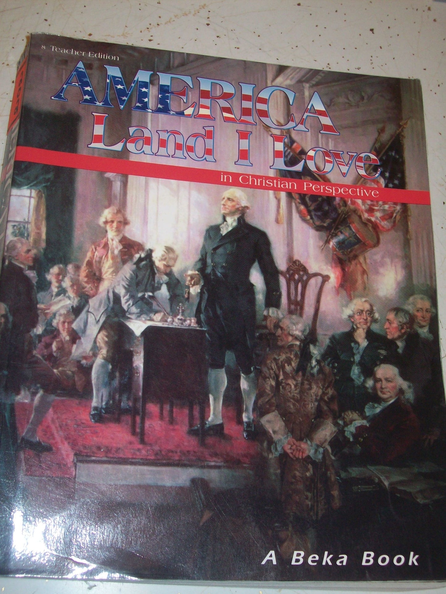 America Land I Love Teacher Edition