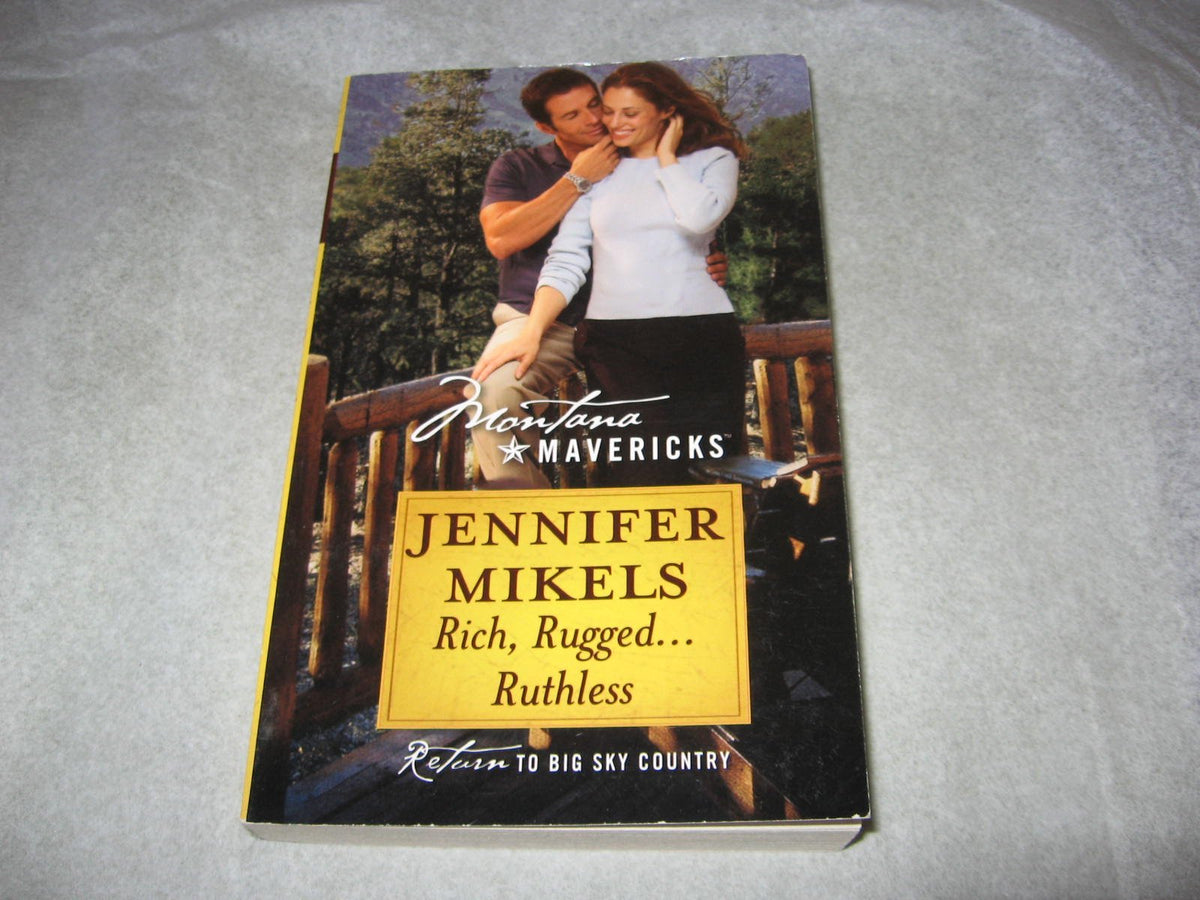 Rich, Rugged... Ruthless (Montana Mavericks #29)