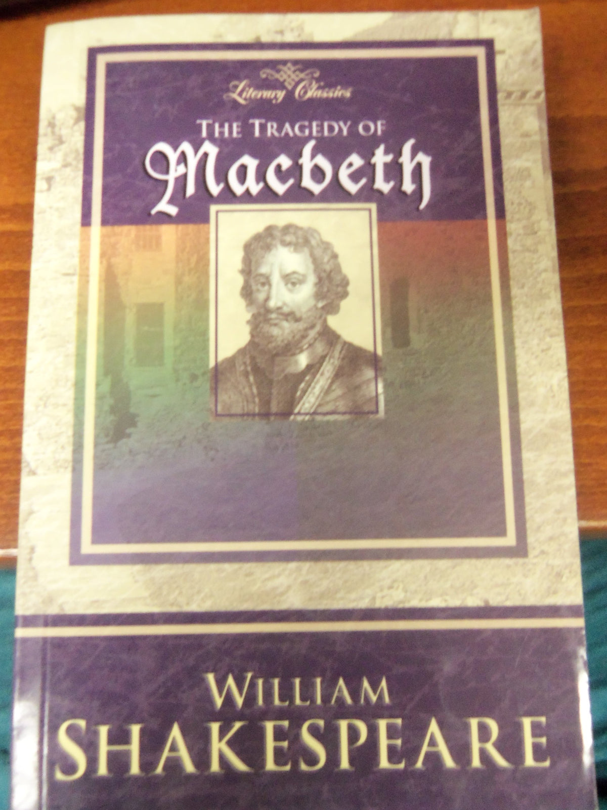 A Beka Literary Classics: The Tragedy of Macbeth