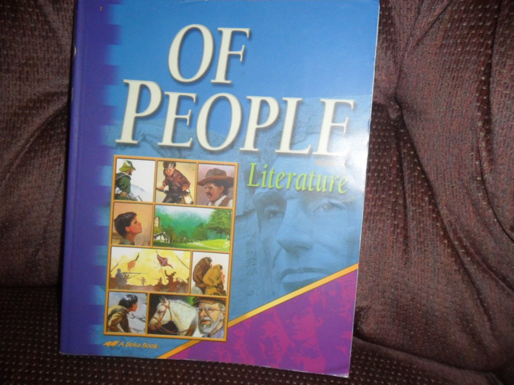 Of People 3rd Edition Literature (A Beka)