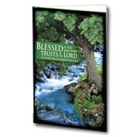 Blessed is the Man Who Trusts in the Lord; 25 Devotions for Men - 481