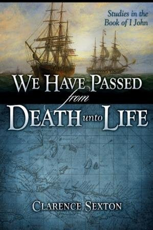 We Have Passed From Death Unto Life