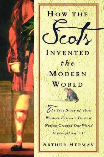 HOW THE SCOTS INVENTED THE MODER - 3212