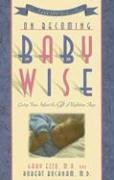 On Becoming Baby Wise: Giving Your Infant the Gift of Nighttime Sleep - 2694