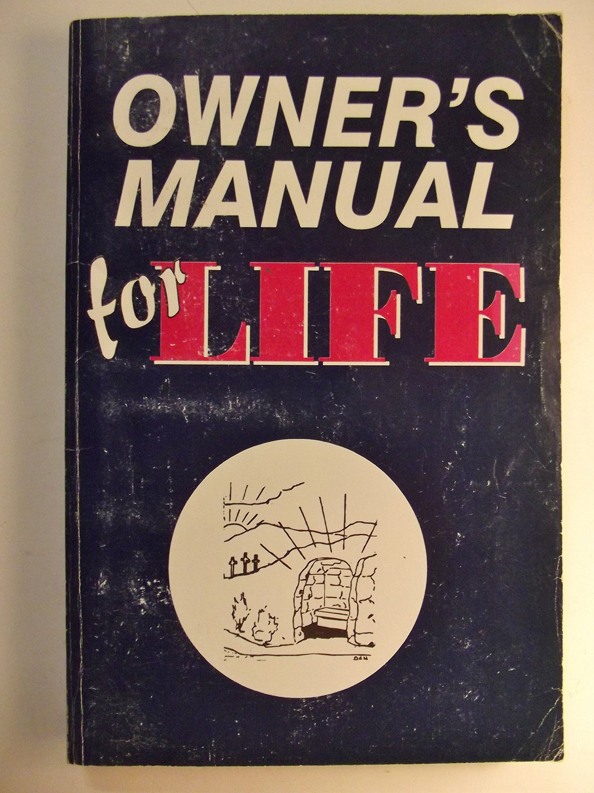 Owner's Manual for Life: The Holy Bible, New International Version, the New Testament