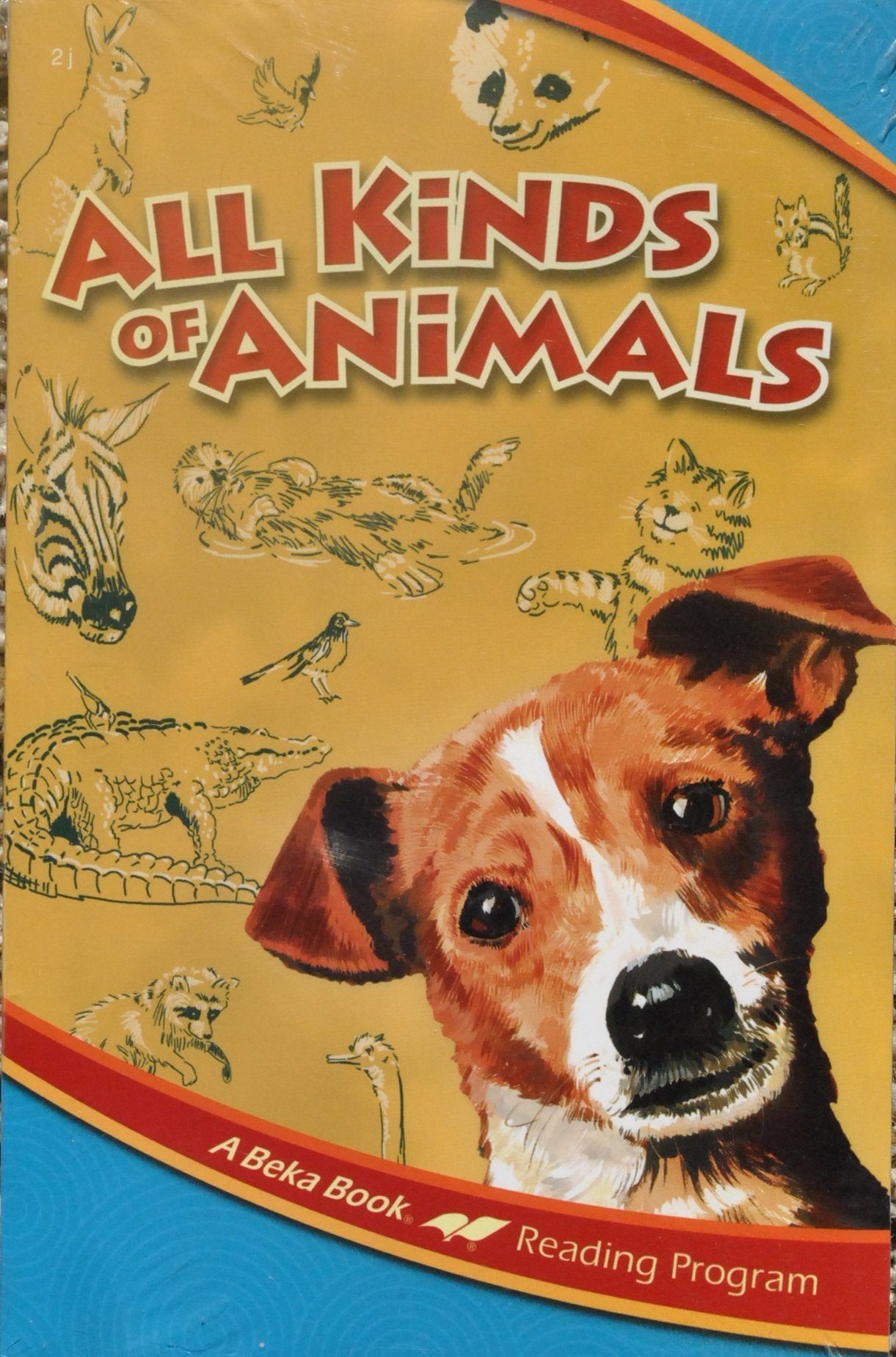 All Kinds of Animals: A Beka Reading Program (Third Edition)