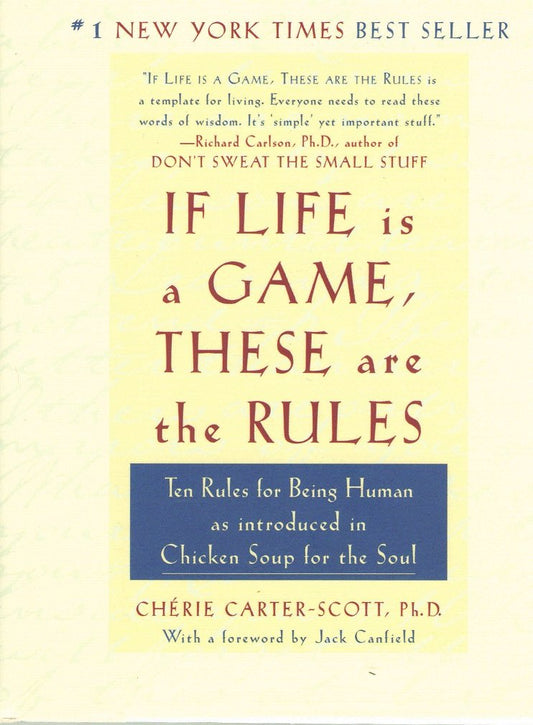 If Life Is a Game, These Are the Rules