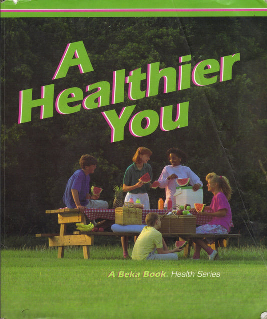 A Healthier You (Health Series)
