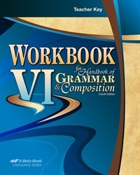 Workbook VI for Handbook of Grammar & Composition Supplementary Exercises Teacher Key (Language Series)