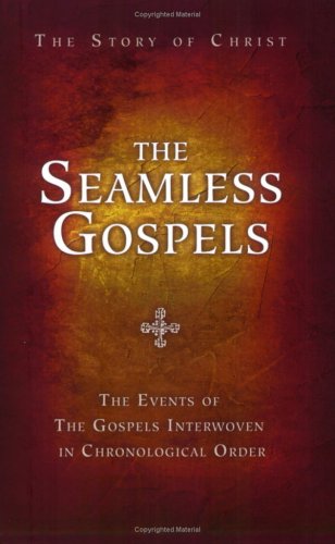 The Seamless Gospels