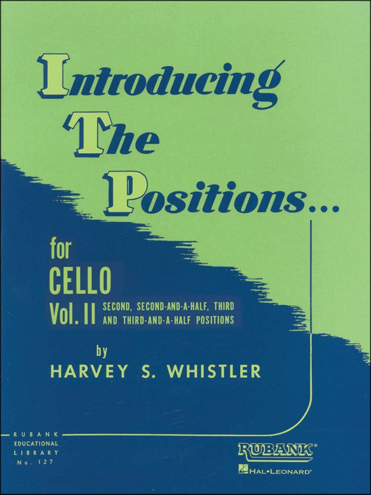 Hal Leonard Introducing The Positions for Cello Vol 2 2nd, 2 1/2, 3rd And 3 1/2 Positions - 9552