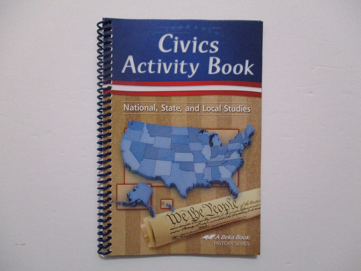 Civics Activity Book; Beka Book Number 35459006 (National, State, and Local Studies)