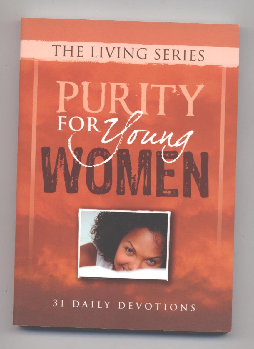 Integrity for Young Women : 31 Daily Devotions (THE LIVING SERIES)