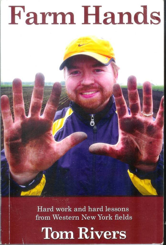 Farm Hands, Hard Work and Hard Lessons from Western New York Fields