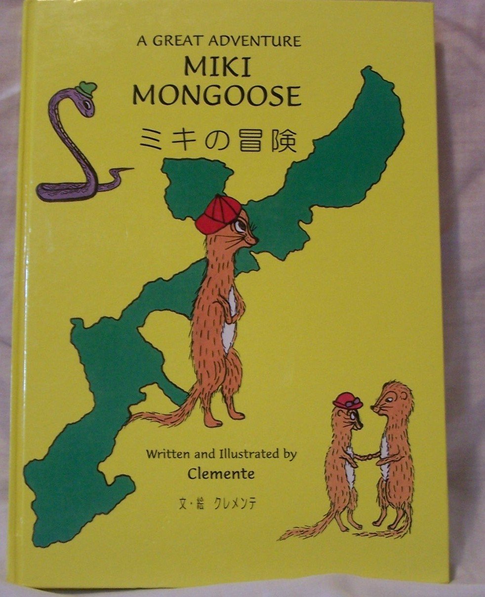 Miki Mongoose a Great Adventure