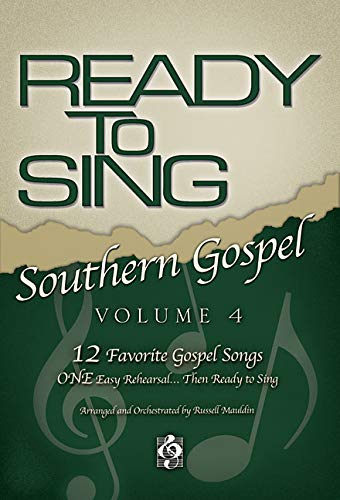 Ready to Sing Southern Gospel Volume 4 Choral Book - 9903