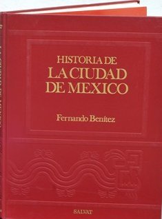 Historia De La Ciudad De Mexico
