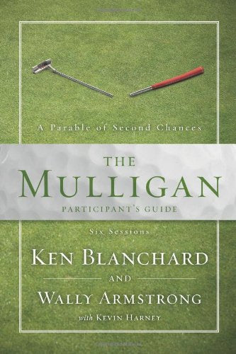 The Mulligan Participant's Guide: A Parable of Second Chances