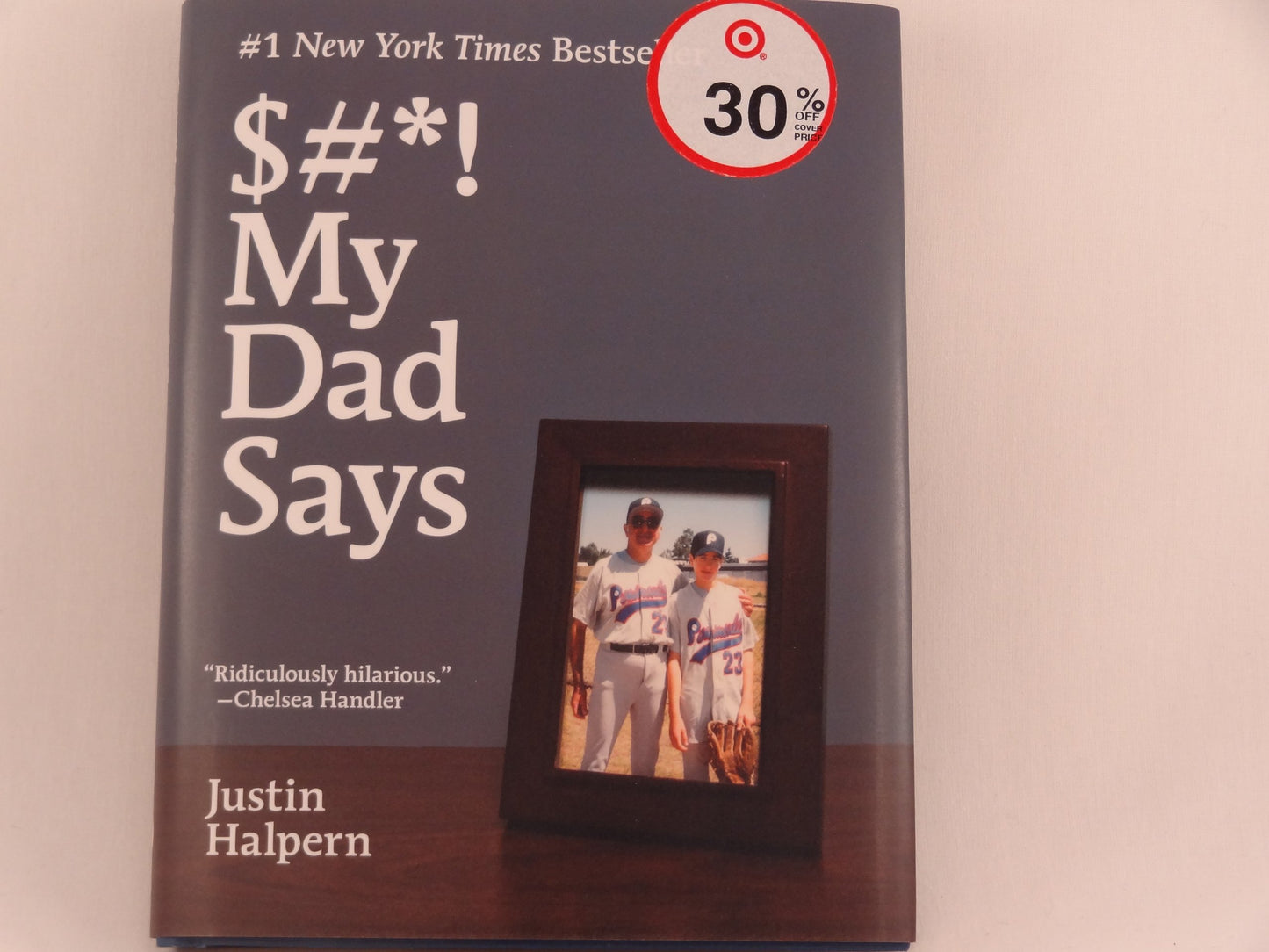$#*! My Dad Says