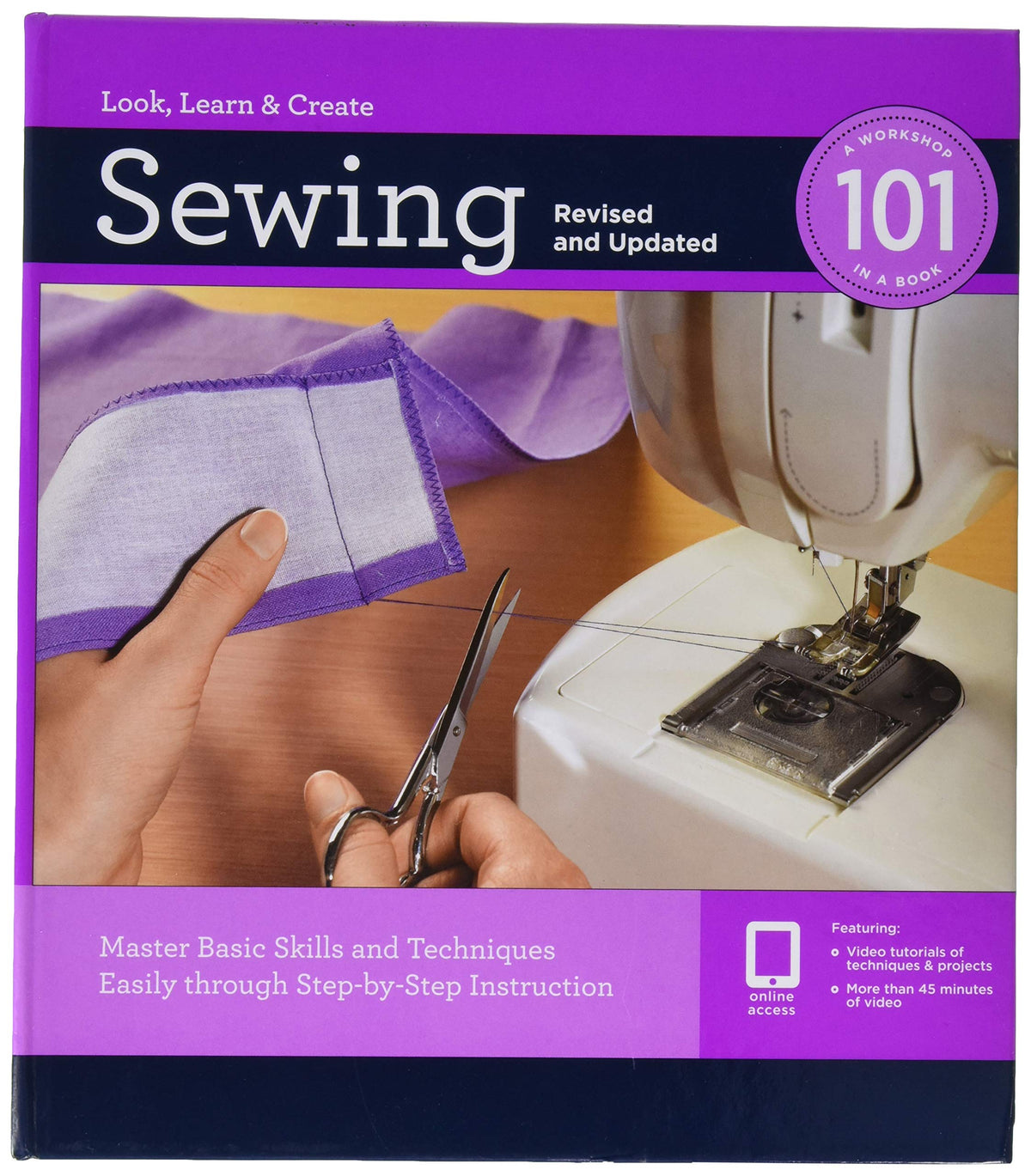 Creative Publishing International, Sewing 101 - Revised & Updated