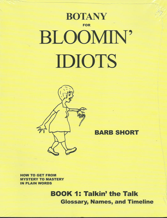 Botany for Bloomin Idiots - 1672