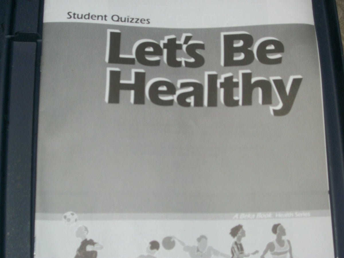 Abeka Lets Be Healthy Student Quizzes