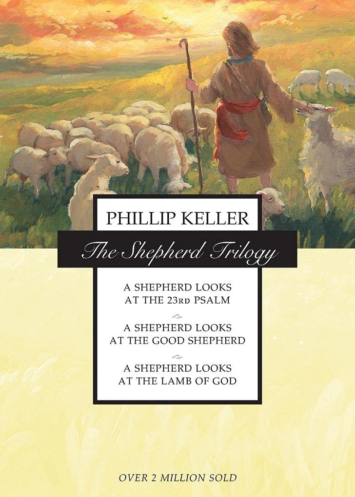 The Shepherd Trilogy: A Shepherd Looks at the 23rd Psalm / A Shepherd Looks at the Good Shepherd / A Shepherd Looks at the Lamb of God - 5177