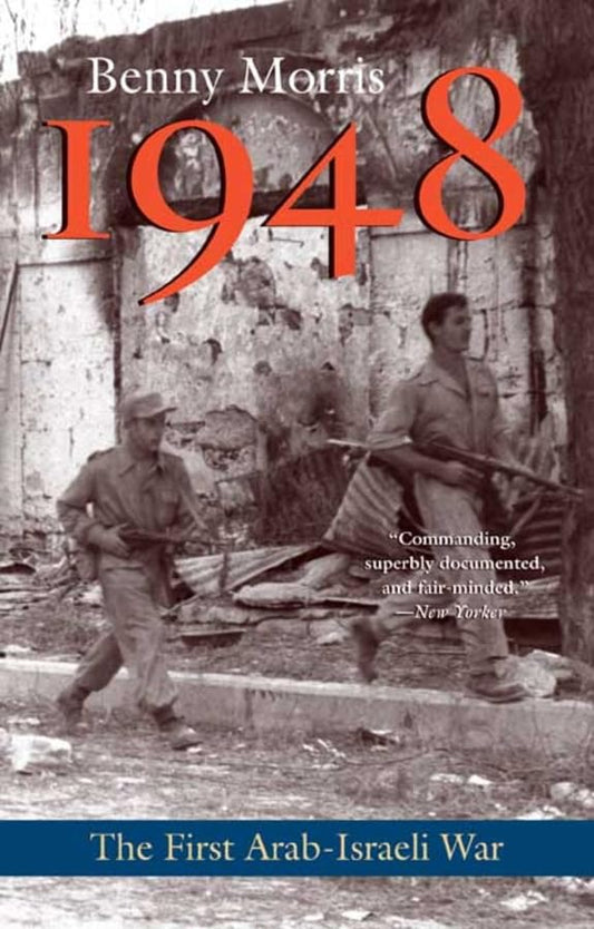 1948: A History of the First Arab-Israeli War - 8579