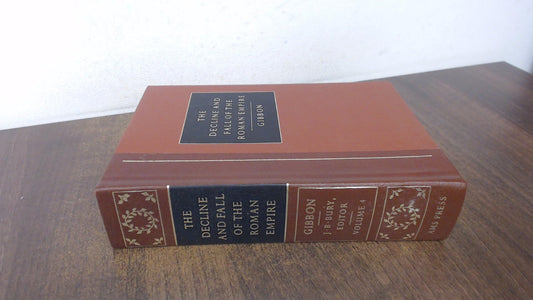 The Decline And Fall Of The Roman Empire Volume Iv