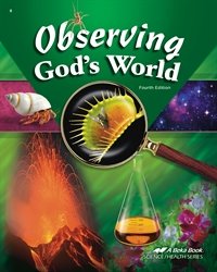 Observing God's World - Abeka 6th Grade 6 Science Student Text Book