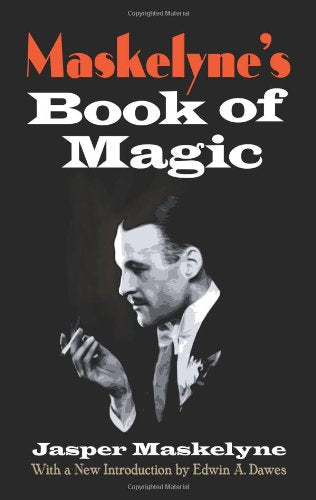 Maskelyne's Book of Magic (Dover Magic Books) - 95