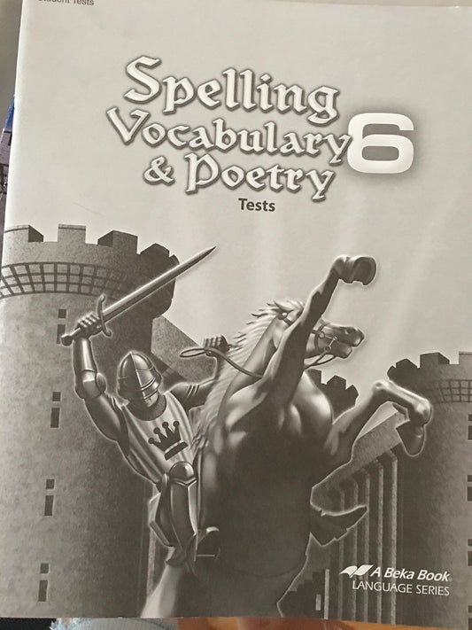 Abeka Spelling Vocabulary & Poetry 6 Test Key - 1994