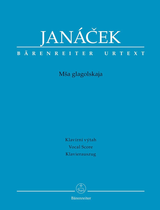 Janáček: Mša glagolskaja (Glagolitic Mass) - Final Authorized Version