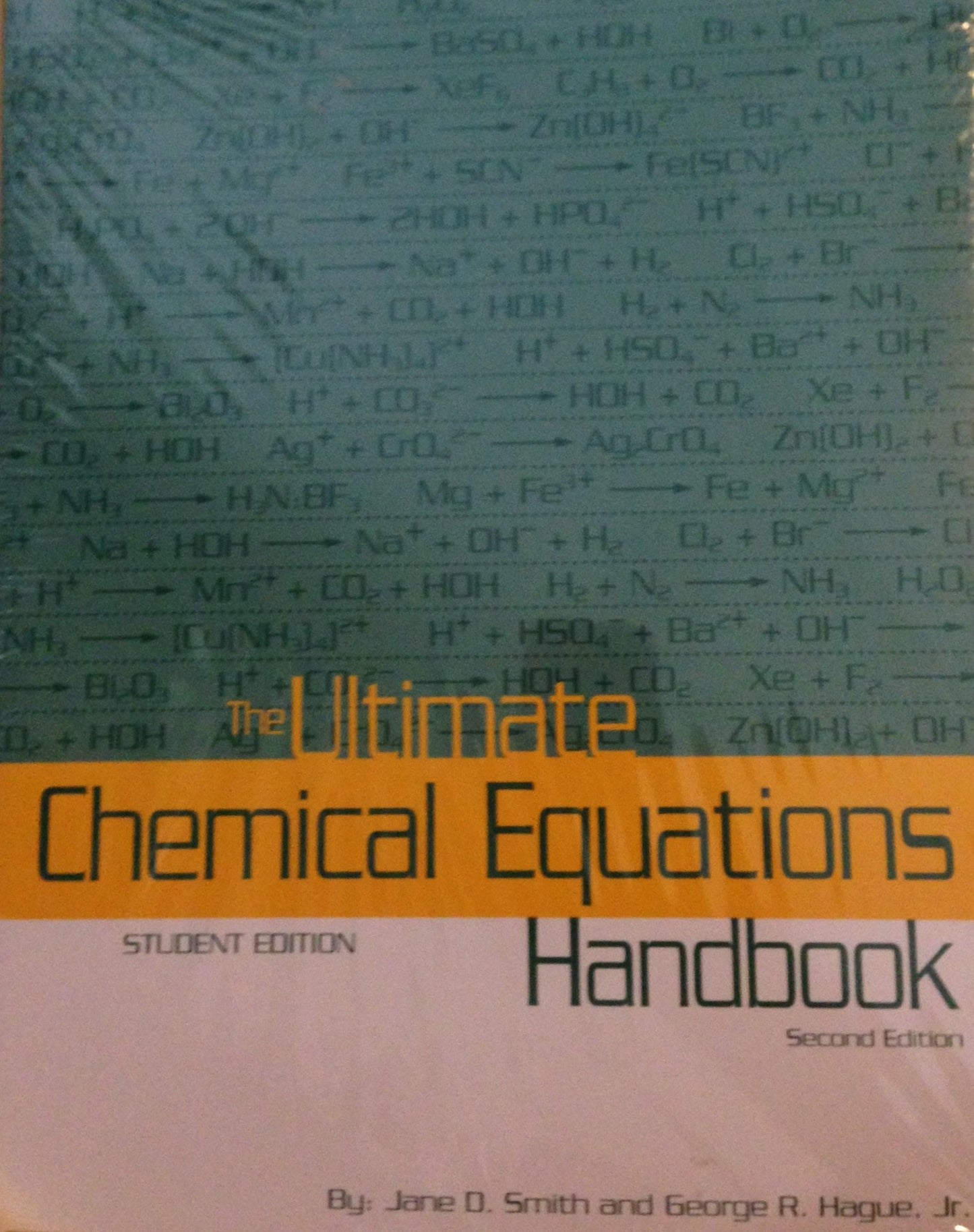 The Ultimate Chemical Equations Handbook, Student Edition