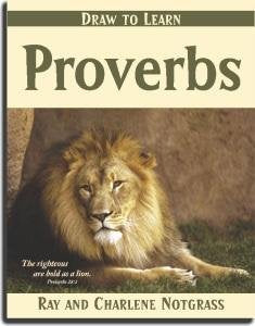 Draw to Learn Proverbs (Easy-to-Use Bible and Art Lessons for All Ages)