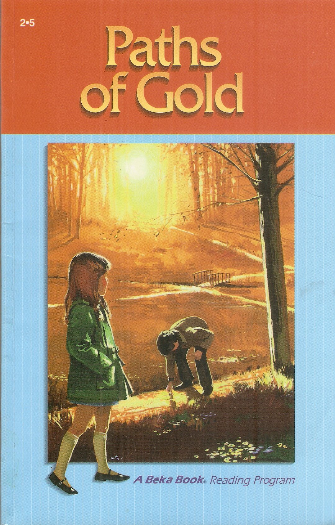 Paths of Gold: 2 -5 (A Beka Book Reading Program)