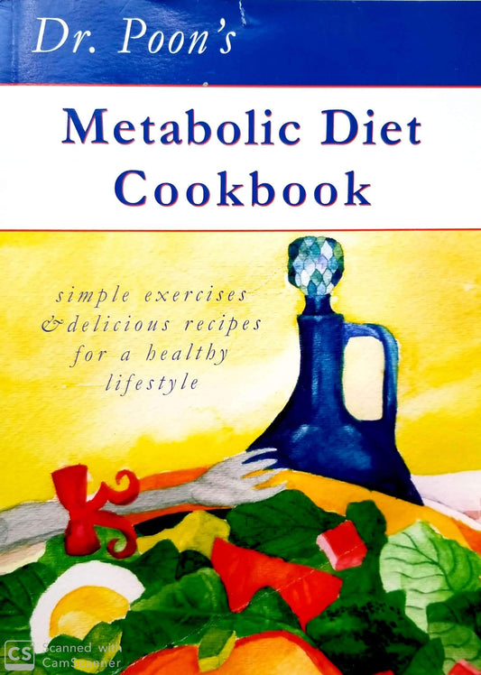 Dr. Poon's Metabolic Diet Cookbook