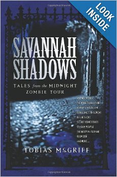 Savannah Shadows: tales from the Midnight Zombie Tour